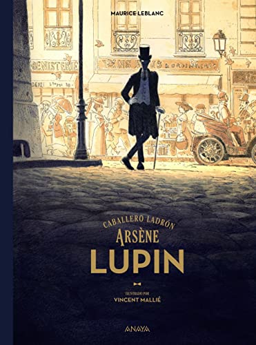 Arsène Lupin, caballero ladrón: Edición ilustrada (LITERATURA JUVENIL - Lupin) von ANAYA INFANTIL Y JUVENIL
